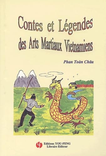 Contes et légendes des arts martiaux vietnamiens 9782842791384