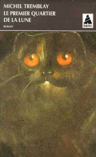 Le Premier Quartier de la lune 9782742721146