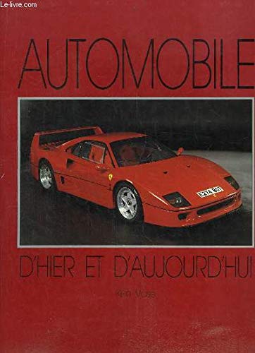 Automobile d'hier et d'aujourd'hui 9782876770867