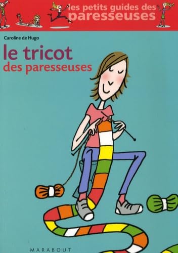 Le Tricot des paresseuses 9782501050760