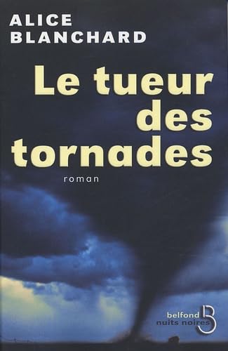 Le tueur des tornades 9782714440723