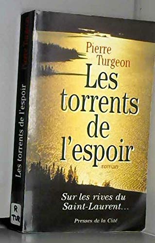 Les torrents de l'espoir 9782258042018