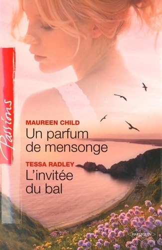Un parfum de mensonge ; L'invitée du bal 9782280809467