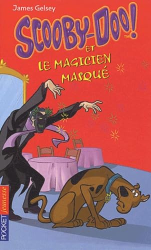 Scooby-Doo et le Magicien masqué 9782266138376