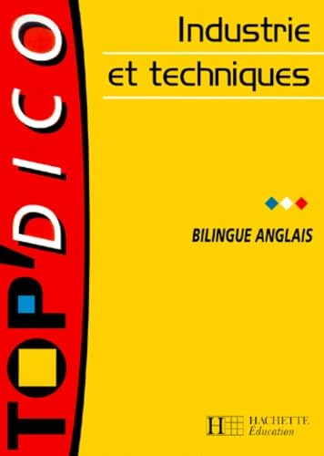 Industrie Et Techniques. Edition Bilingue Francais-Anglais 9782011680952