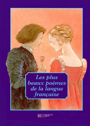 Les plus beaux poèmes de la langue française 9782012234611