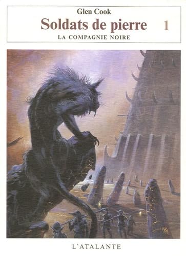 SOLDATS DE PIERRE TOME 1 LA COMPAGNIE NOIRE 10 (0000) 9782841723232