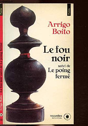 Le Fou noir, Le Poing fermé 9782020133258