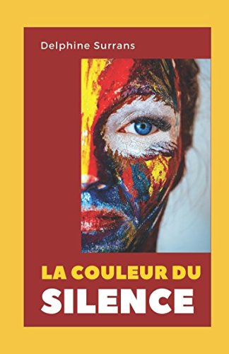 La couleur du silence 9781983284175