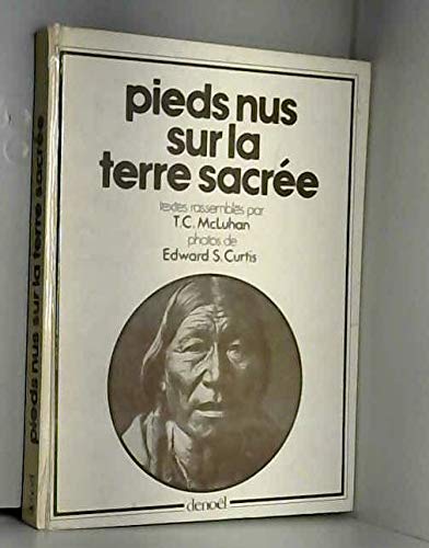Pieds nus sur la terre sacrée 