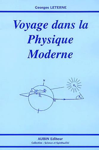 Voyage dans la physique moderne 9782910576523