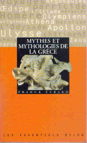 Mythes et mythologies de la Grèce 9782841139583