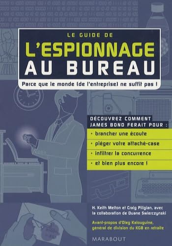 Le guide de l'espionnage au bureau 9782501060288