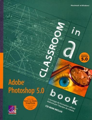 Adobe Photoshop 5.0. Avec Cd-Rom 9782744005213