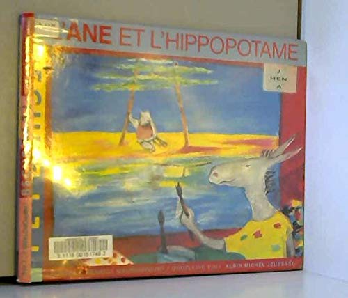 L'Âne et l'Hippopotame 9782226049827