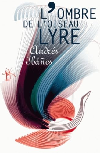 L OMBRE DE L OISEAU LYRE 9782846261104