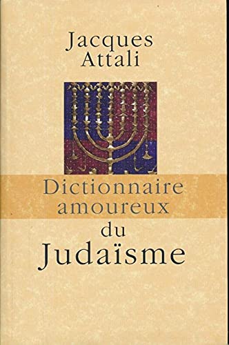 Dictionnaire amoureux du judaïsme 9782286054182