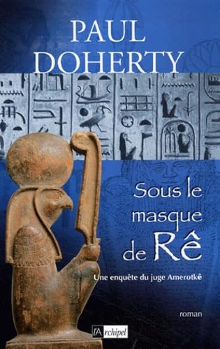 Sous le masque de Rê 9782841876235