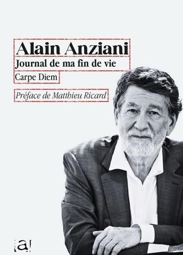 Journal de ma fin de vie: Carpe Diem 9791097878702