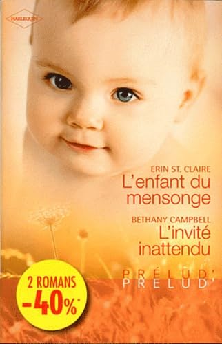 L'enfant du mensonge ; L'invité inattendu 9782280218061