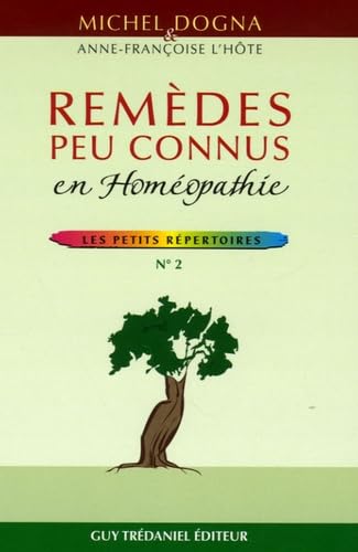 Remèdes peu connus en Homéopathie 9782844457165