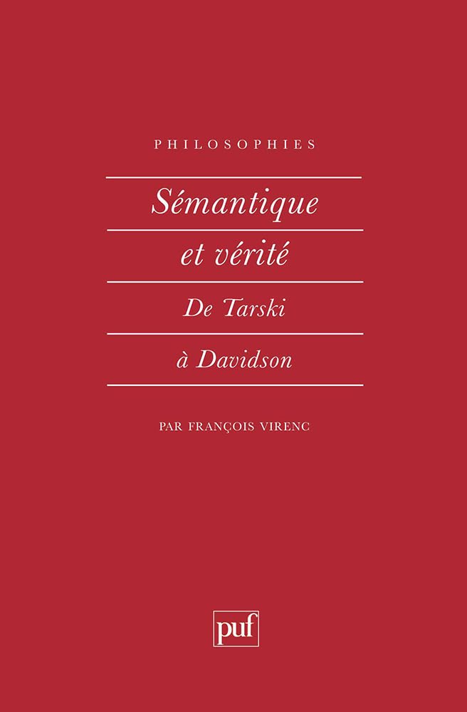Sémantique et vérité : De Tarski à Davidson 9782130489603
