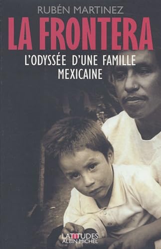 La Frontera : L'Odyssée d'une famille mexicaine 9782226150684