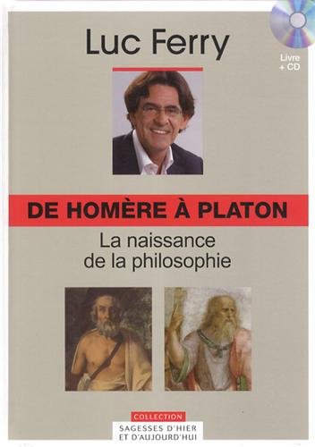 De Homère à Platon, Vol. 1 : La naissance de la Philosophie (Cd-rom inclus) 9782810505272