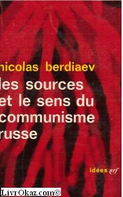 Les sources et le sens du communisme russe 9782070350278