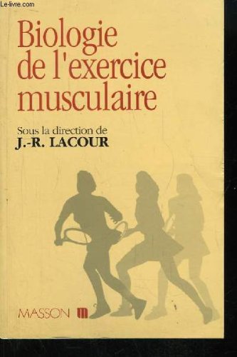 Biologie de l'exercice musculaire 9782225827969