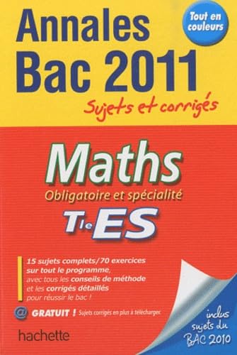 Maths Tle ES obligatoire et spécialité: Sujets et corrigés 9782011601841