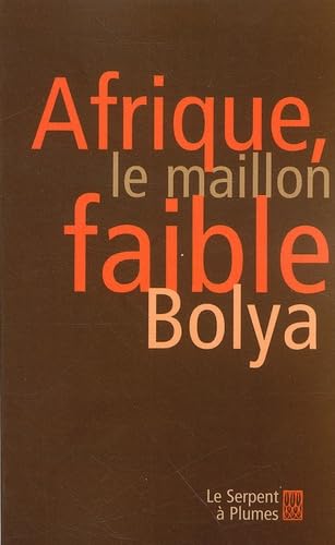 Afrique, le maillon faible 9782842613747