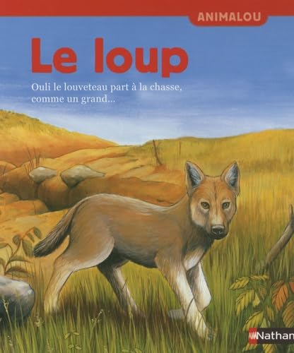 Le loup 9782092526941