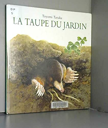 LaTaupe du jardin 9782211014441