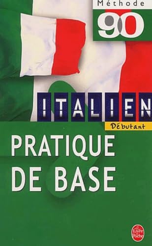 Italien Debutant. Pratique De Base 9782253080954