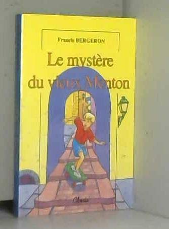 Le mystère du vieux Menton 9782912642752