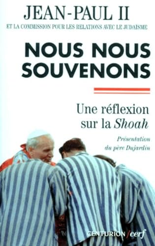 Nous nous souvenons - Réflexion sur la Shoah 9782227911222