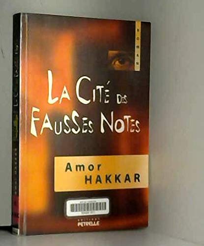 La cité des fausses notes 9782844400147