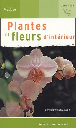 Plantes et fleurs d'intérieur 9782737336010