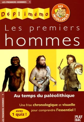 Les premiers hommes : Au temps du paléolithique 9782842037307