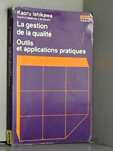 La gestion de la qualite / outils et applications pratiques 9782040156190