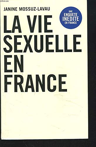 La Vie sexuelle en France 9782846750134