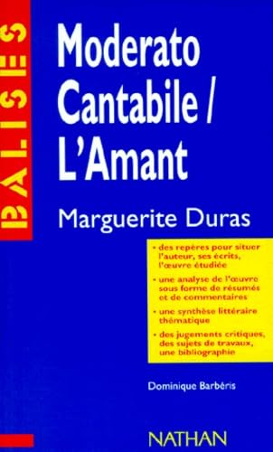 "Moderato cantabile", "L'amant", Marguerite Duras: Résumé analytique... 9782091801346