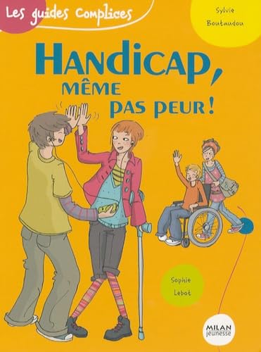 Handicap, même pas peur ! 9782745926500
