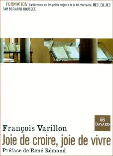 Joie de croire, joie de vivre 9782227310988
