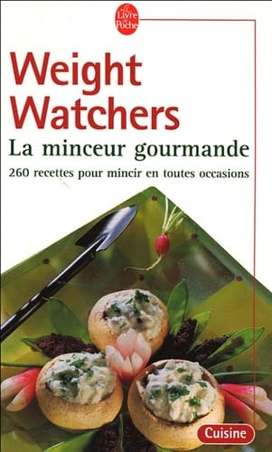 La Minceur gourmande : 260 recettes pour mincir en toutes occasions 9782253165811