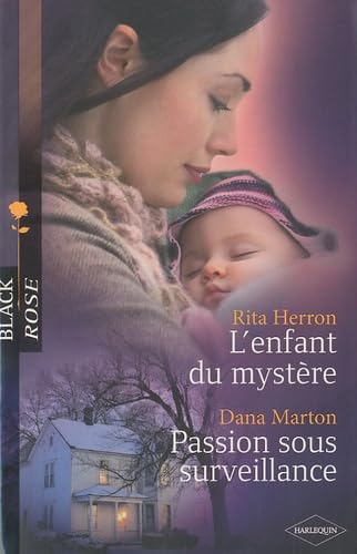 L'enfant du mystère ; Passion sous surveillance 9782280818766
