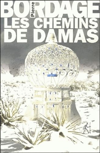 Les chemins de Damas 9782846260824