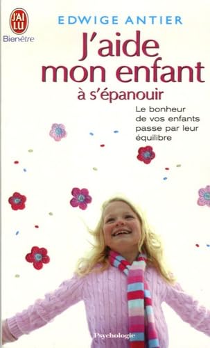 J'aide mon enfant à s'épanouir 9782290353011