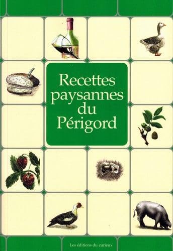 Recettes Paysannes du Périgord 9782366940077